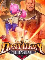 Buy Diesel Legacy: The Brazen Age Game Download