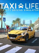 Buy Taxi Life: A City Driving Simulator Game Download